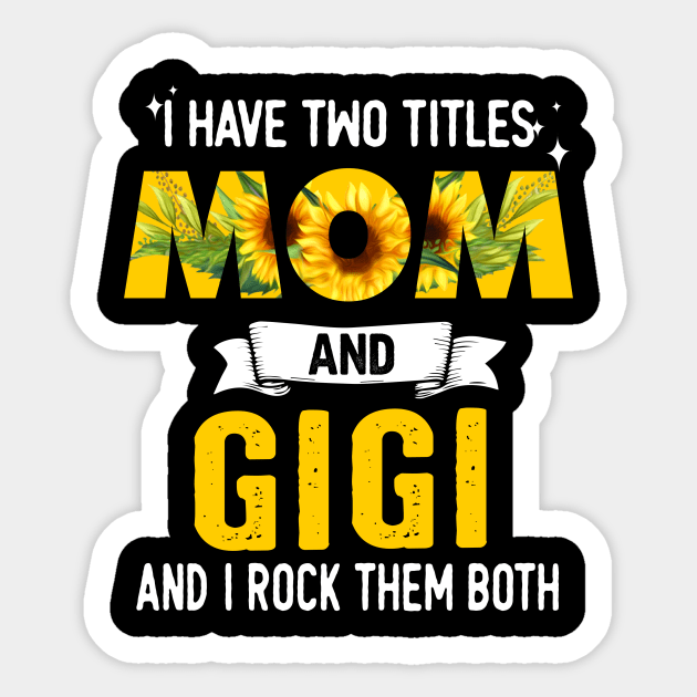 Gift Mom And Gigi Sticker by jonetressie